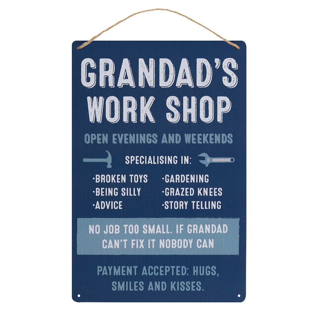 A metal sign titled ‘grandad’s work shop’ and some funny text about what Grandad can offer in the work shop