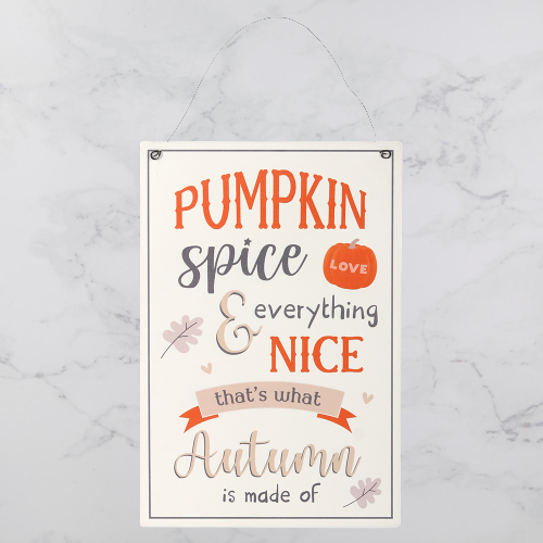 Pumpkin Spice and everything nice Halloween Autumn sign