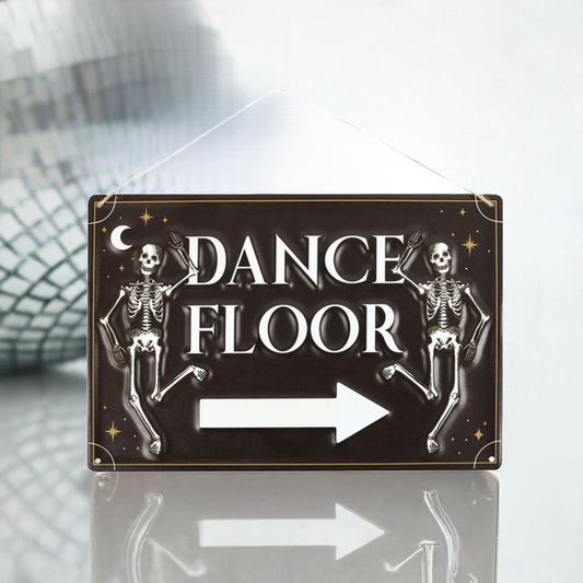 Dance Floor Hanging Metal Sign