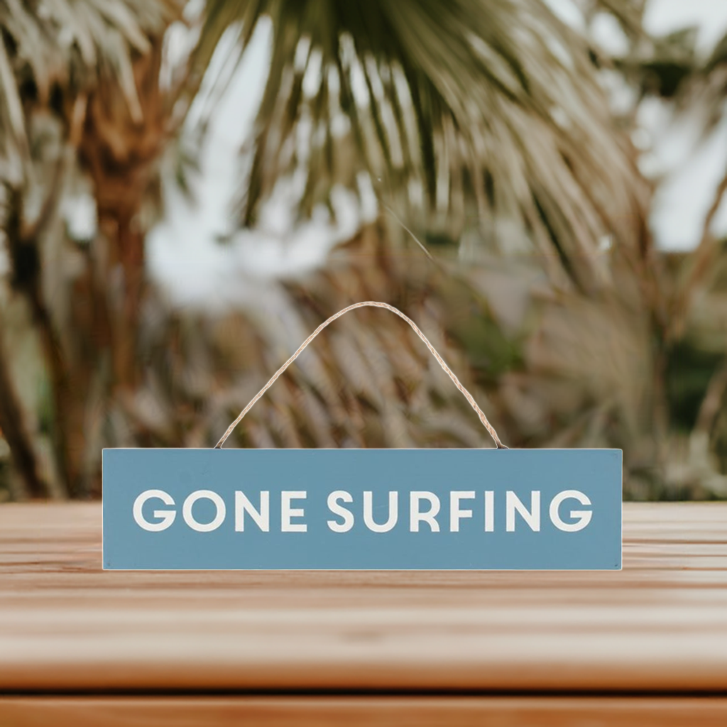 Gone Surfing Hanging Sign