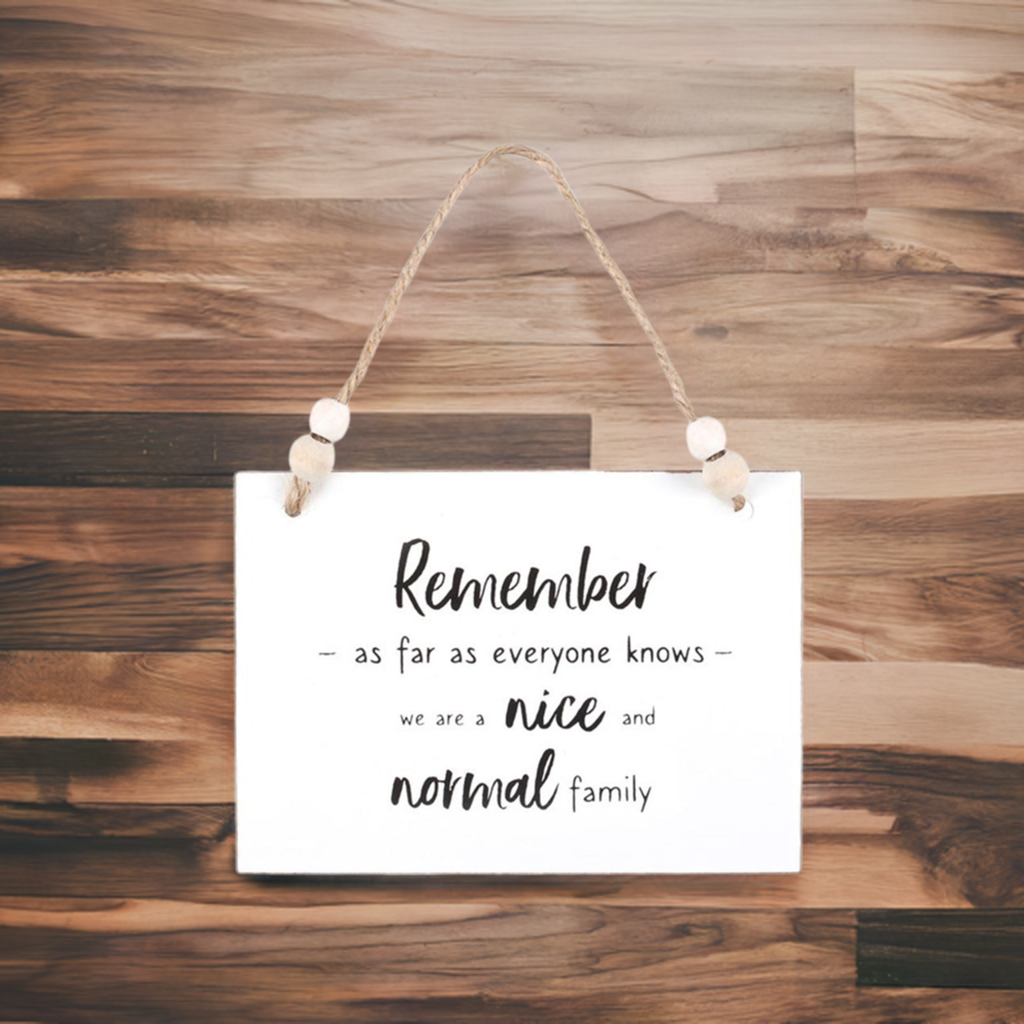 Nice And Normal Family Hanging Sign