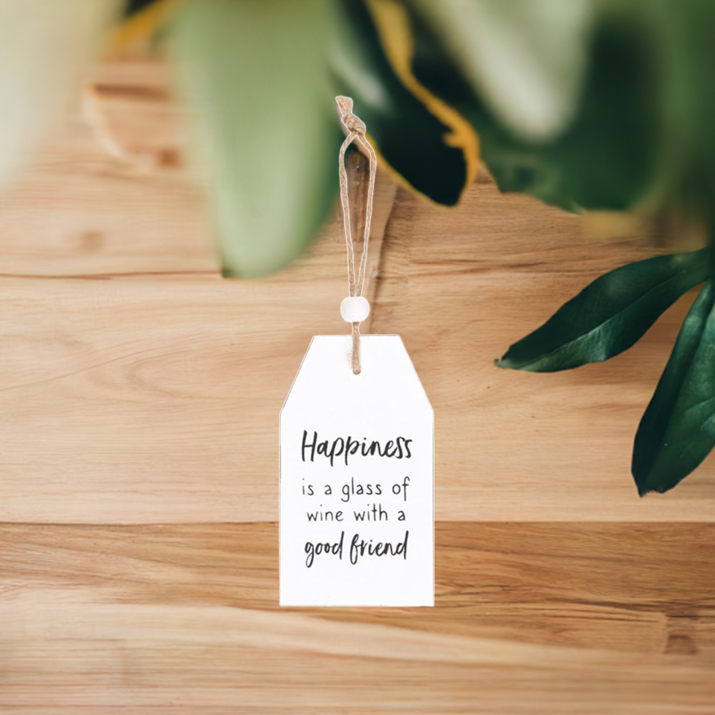 Happiness Is A Glass Of Wine Hanging Sentiment Sign