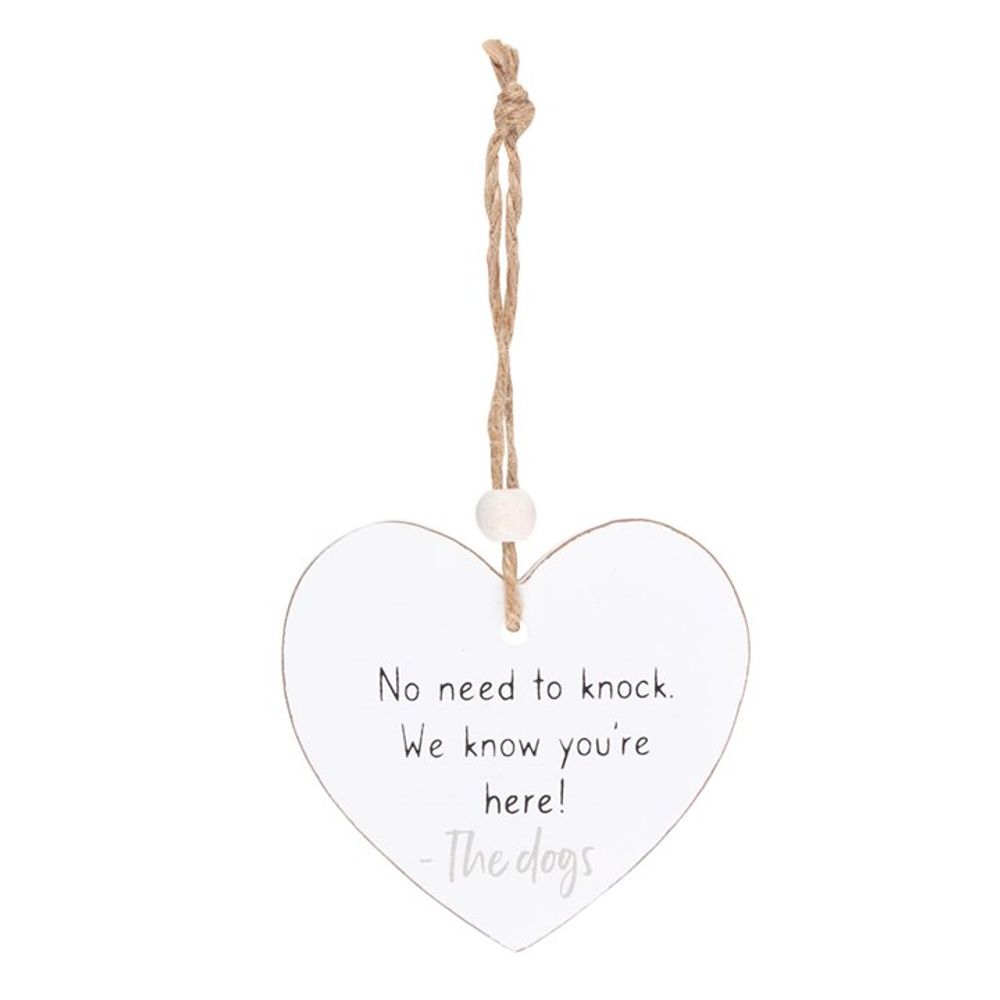 No Need To Knock Hanging Heart Sentiment Sign