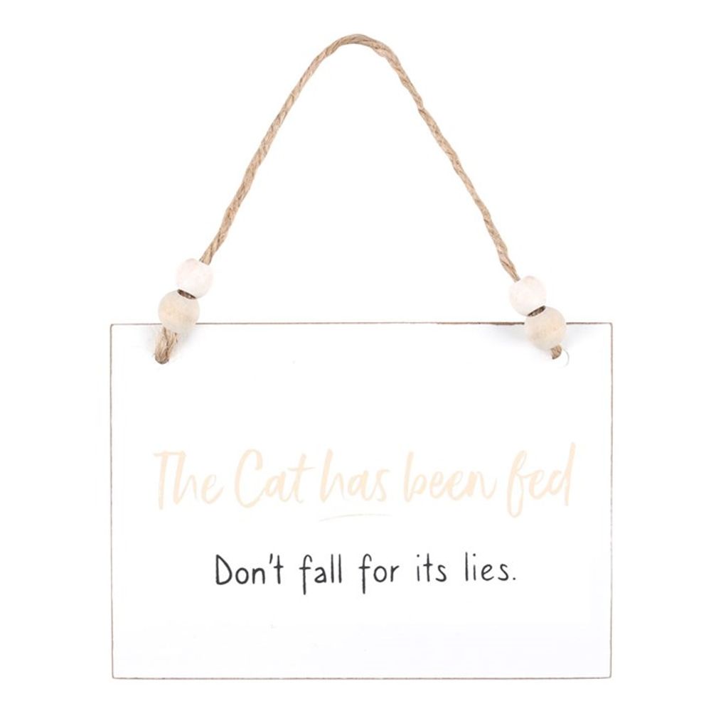 Cat Has Been Fed Hanging Sign